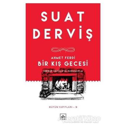 Ahmet Ferdi - Bir Kış Gecesi - Suat Derviş - İthaki Yayınları