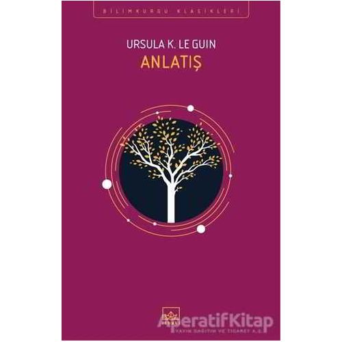 Anlatış - Ursula K. Le Guin - İthaki Yayınları
