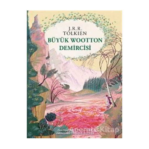 Büyük Wootton Demircisi - J. R. R. Tolkien - İthaki Yayınları