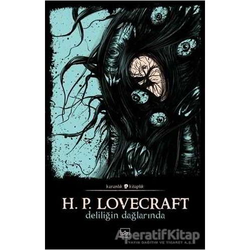 Deliliğin Dağlarında - Howard Phillips Lovecraft - İthaki Yayınları