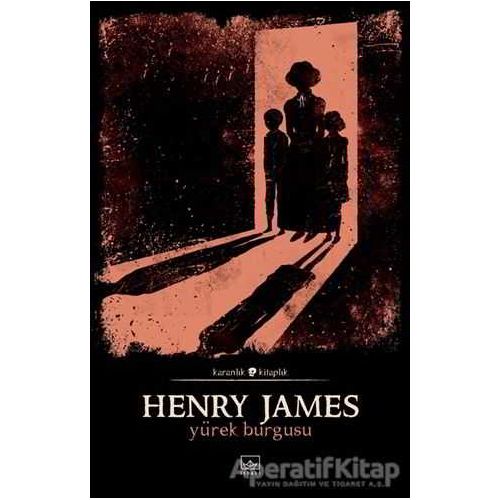Yürek Burgusu - Henry James - İthaki Yayınları