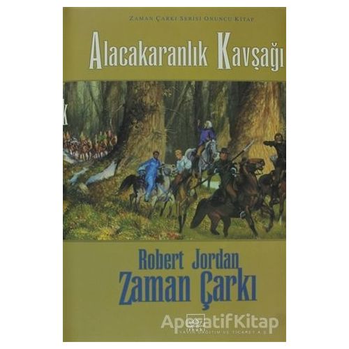 Alacakaranlık Kavşağı - Zaman Çarkı Cilt 10 - Robert Jordan - İthaki Yayınları