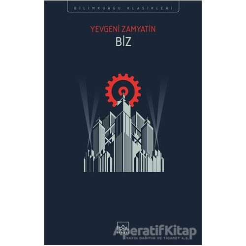 Biz - Yevgeniy İvanoviç Zamyatin - İthaki Yayınları