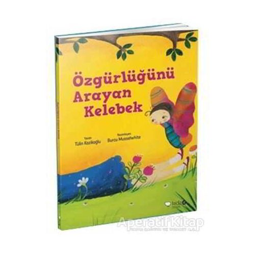 Özgürlüğünü Arayan Kelebek - Tülin Kozikoğlu - Redhouse Kidz Yayınları