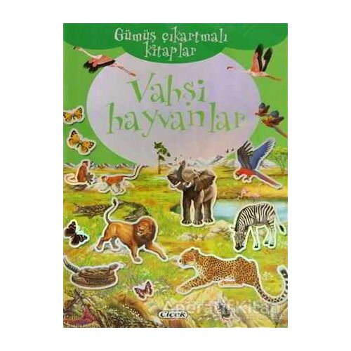 Vahşi Hayvanlar - Kolektif - Çiçek Yayıncılık