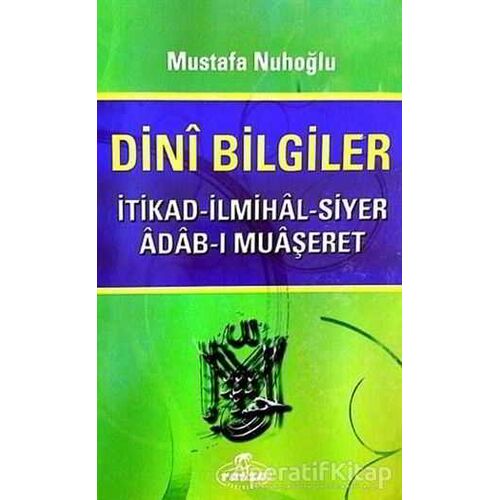 Dini Bilgiler - Mustafa Nuhoğlu - Ravza Yayınları