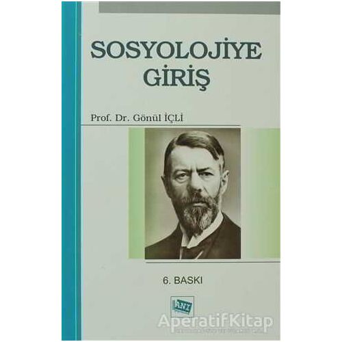 Sosyolojiye Giriş - Gönül İçli - Anı Yayıncılık