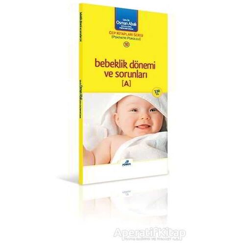 Bebeklik Dönemi ve Sorunları (A) - Osman Abalı - Adeda Yayınları