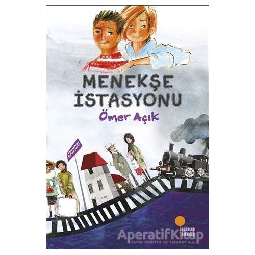 Menekşe İstasyonu - Ömer Açık - Günışığı Kitaplığı