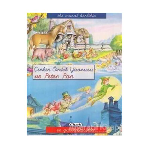 Çirkin Ördek Yavrusu ve Peter Pan - Kolektif - Çiçek Yayıncılık