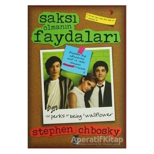 Saksı Olmanın Faydaları - Stephen Chbosky - Feniks Yayınları