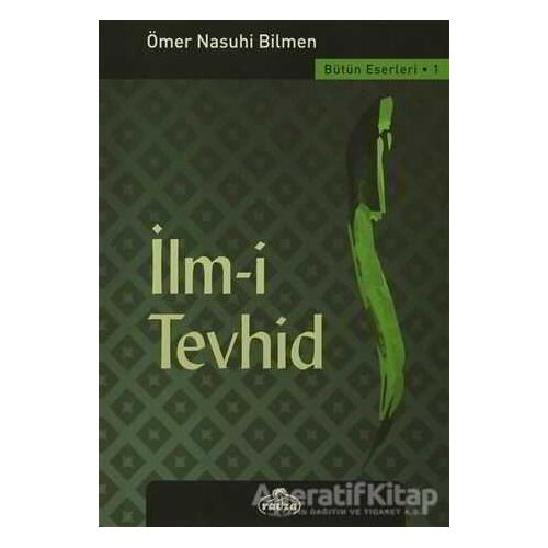 İlm-i Tevhid - Ömer Nasuhi Bilmen - Ravza Yayınları