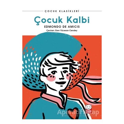 Çocuk Kalbi - Edmondo De Amicis - Kırmızı Kedi Çocuk