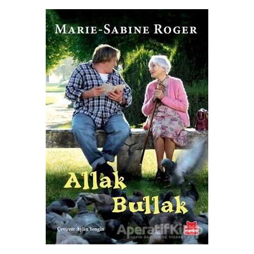 Allak Bullak - Marie-Sabine Roger - Kırmızı Kedi Yayınevi