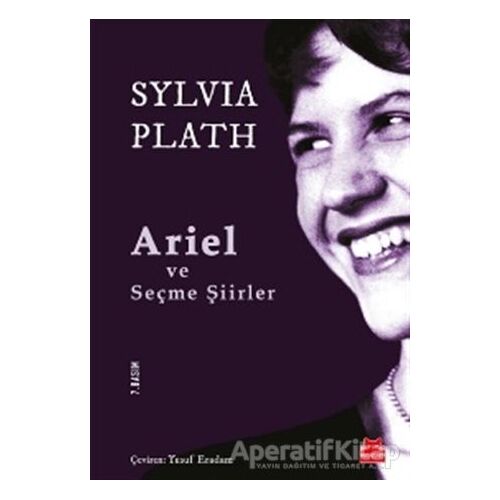 Ariel ve Seçme Şiirler - Sylvia Plath - Kırmızı Kedi Yayınevi