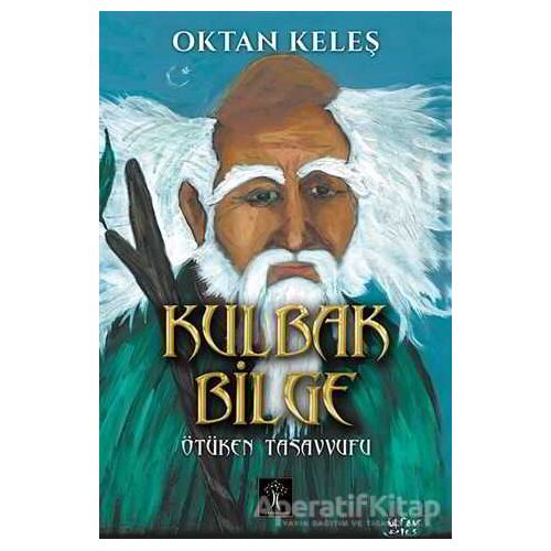 Kulbak Bilge - Oktan Keleş - İlgi Kültür Sanat Yayınları