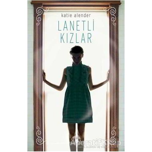 Lanetli Kızlar - Katie Alender - Yabancı Yayınları