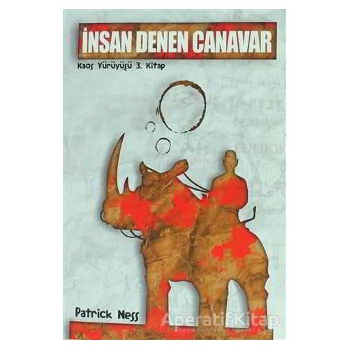 İnsan Denen Canavar - Patrick Ness - Delidolu