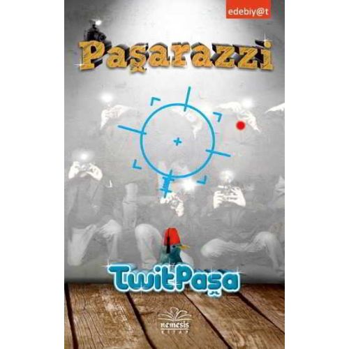 Paşarazzi - TwitPaşa - Nemesis Kitap
