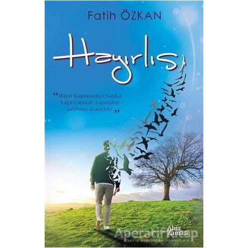 Hayırlısı - Fatih Özkan - Ahir Zaman