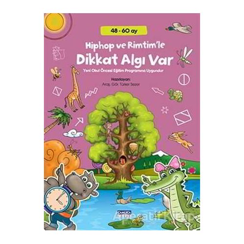 Hiphop ve Rimtimle Dikkat Algı Var (48-60 Ay) - Türker Sezer - Çamlıca Çocuk Yayınları