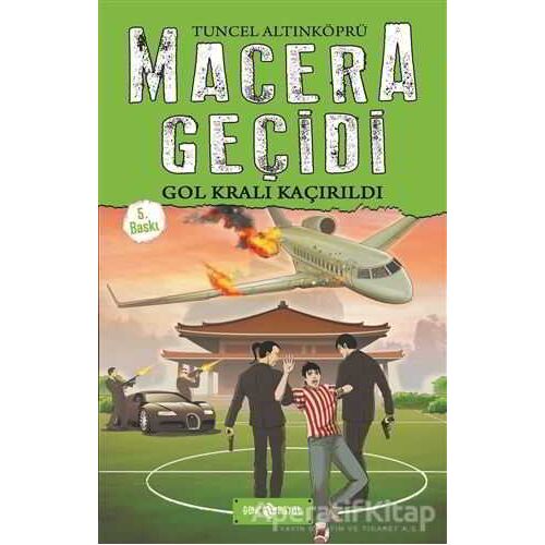 Macera Geçidi - Gol Kralı Kaçırıldı - Tuncel Altınköprü - Genç Hayat