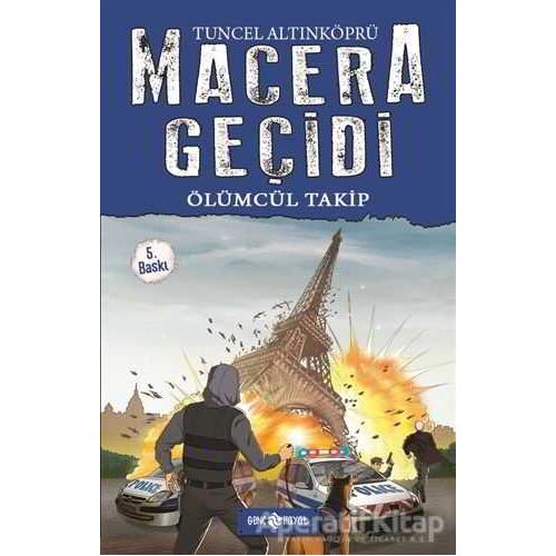 Macera Geçidi 9 - Ölümcül Takip - Tuncel Altınköprü - Genç Hayat