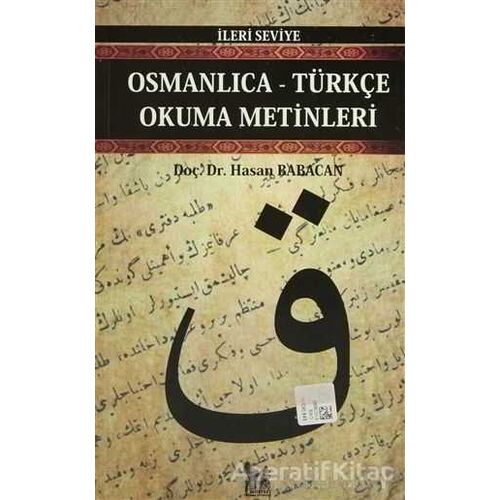 Osmanlıca-Türkçe Okuma Metinleri - İleri Seviye-1 - Hasan Babacan - Altın Post Yayıncılık