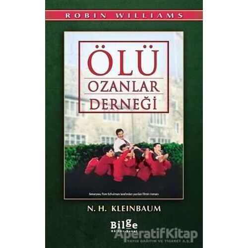 Ölü Ozanlar Derneği - N .H. Kleinbaum - Bilge Kültür Sanat