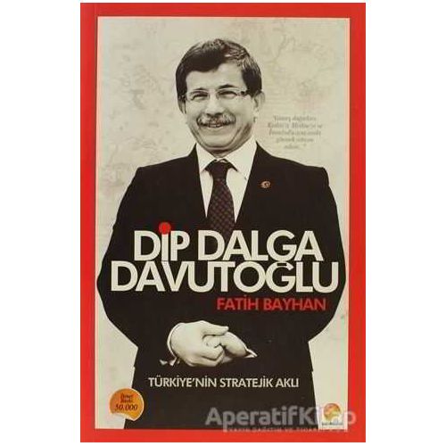 Dip Dalga Davutoğlu - Fatih Bayhan - Paradoks Yayınları