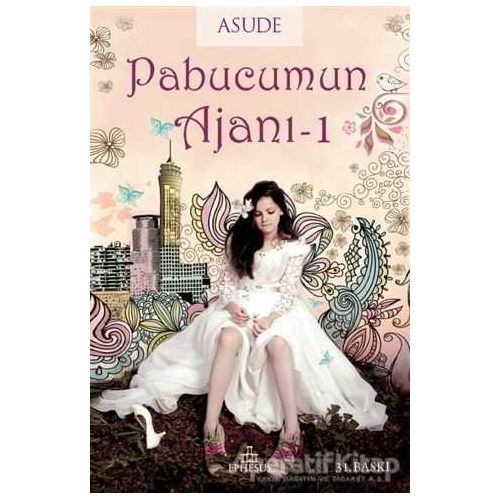 Pabucumun Ajanı 1 - Asude - Ephesus Yayınları