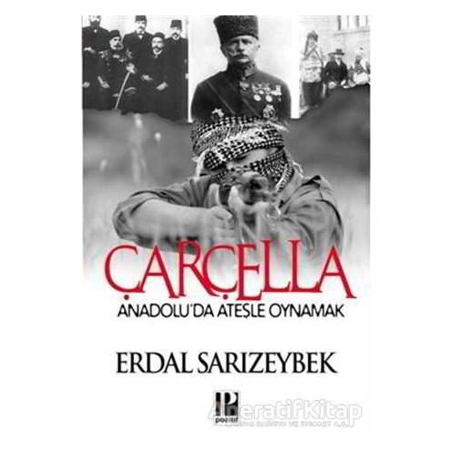 Çarçella - Erdal Sarızeybek - Pozitif Yayınları