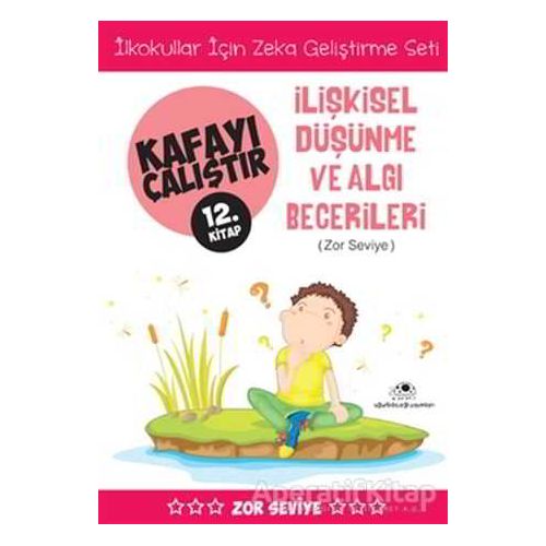 İlişkisel Düşünme ve Algı Becerileri (Zor Seviye) - Kafayı Çalıştır 12