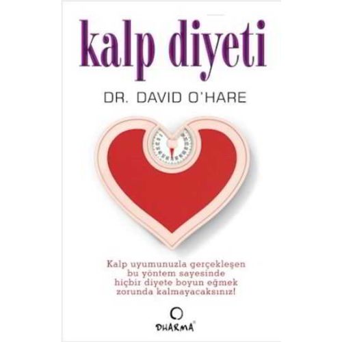 Kalp Diyeti - David OHare - Dharma Yayınları