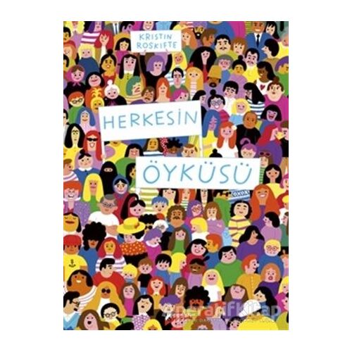 Herkesin Öyküsü - Kristin Roskifte - Desen Yayınları