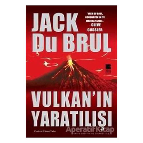 Vulkan’ın Yaratılışı - Jack Du Brul - Bilge Kültür Sanat