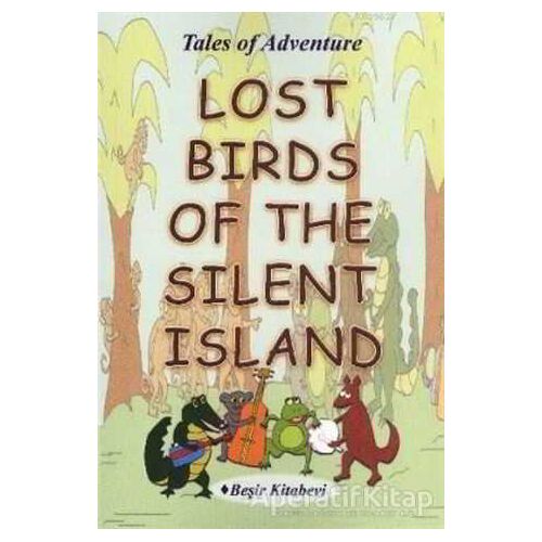 Lost Birds Of The Silent Island - Serkan Koç - Beşir Kitabevi