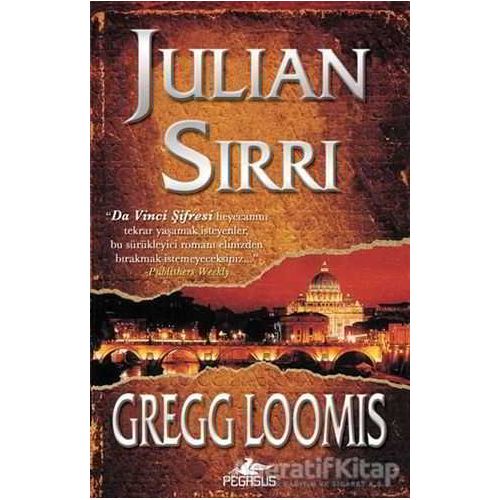 Julian Sırrı - Gregg Loomis - Pegasus Yayınları