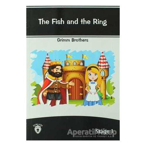 The Fish And The Ring İngilizce Hikayeler Stage 1 - Grimm Brothers - Dorlion Yayınları