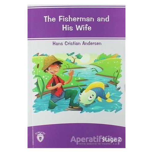 The Fisherman And His Wife İngilizce Hikayeler Stage 2 - Hans Christian Andersen - Dorlion Yayınları