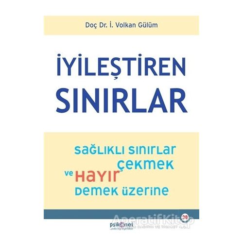 İyileştiren Sınırlar - İ. Volkan Gülüm - Psikonet Yayınları