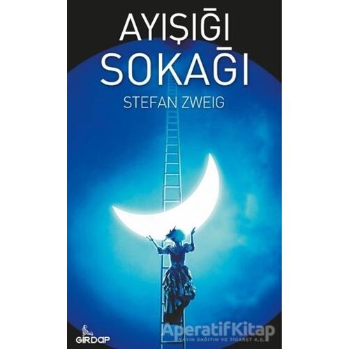 Ayışığı Sokağı - Stefan Zweig - Girdap Kitap