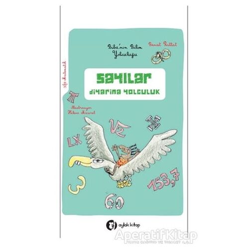 Sayılar Diyarına Yolculuk - Mini Bilim 4 - Benoit Rittat - Aylak Kitap