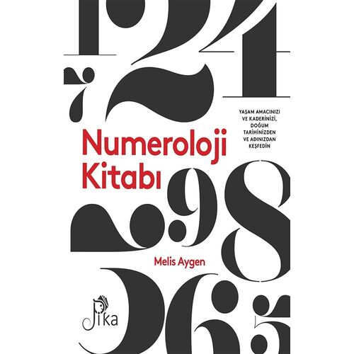 Numeroloji Kitabı - Melis Aygen - Pika Yayınevi