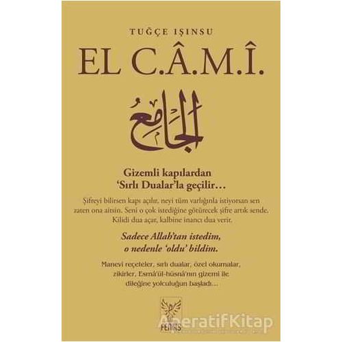 El Cami - Tuğçe Işınsu - Feniks Yayınları