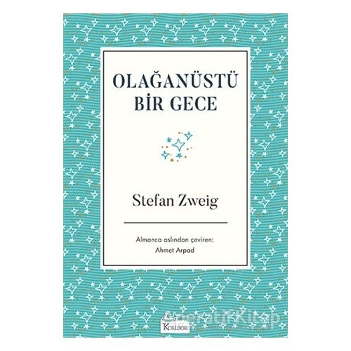 Olağanüstü Bir Gece - Stefan Zweig - Koridor Yayıncılık