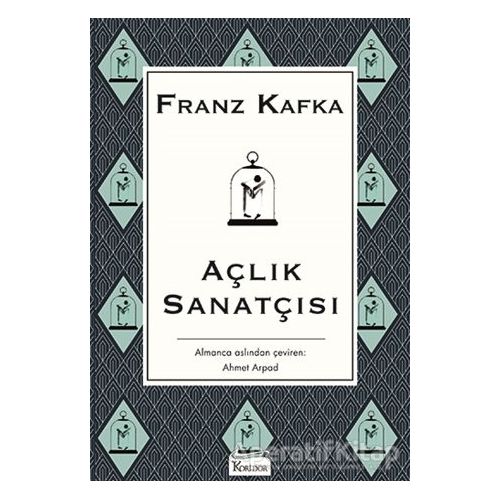 Açlık Sanatçısı - Franz Kafka - Koridor Yayıncılık