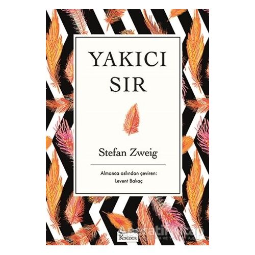 Yakıcı Sır - Stefan Zweig - Koridor Yayıncılık