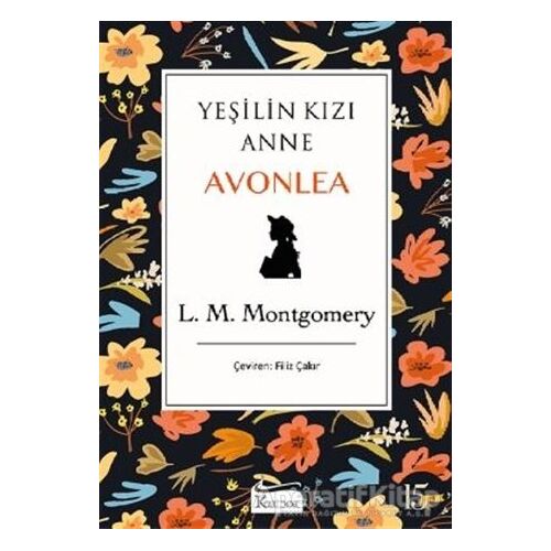 Yeşilin Kızı Anne Avonlea (Siyah Kapak) - L. M. Montgomery - Koridor Yayıncılık