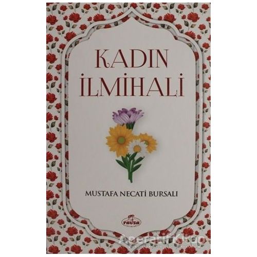 Kadın İlmihali - Mustafa Necati Bursalı - Ravza Yayınları